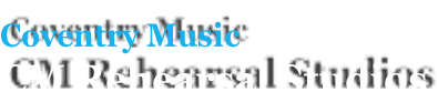 Coventry Music  CM Rehearsal Studios